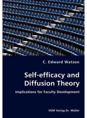 按需印刷Self-efficacy and Diffusion Theory - Implications for Faculty Development[9783836435055]