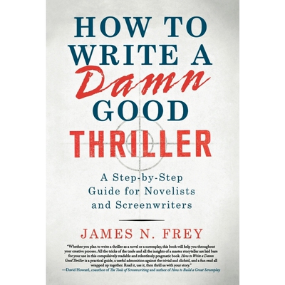 按需印刷不退不换How to Write a Damn Good Thriller[9780312575076]