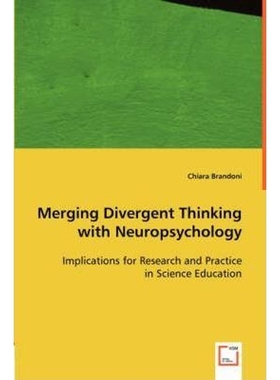 按需印刷Merging Divergent Thinking with Neuropsychology[9783836479028]