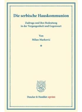 预订【德语】 Die serbische Hauskommunion:(Zadruga) und