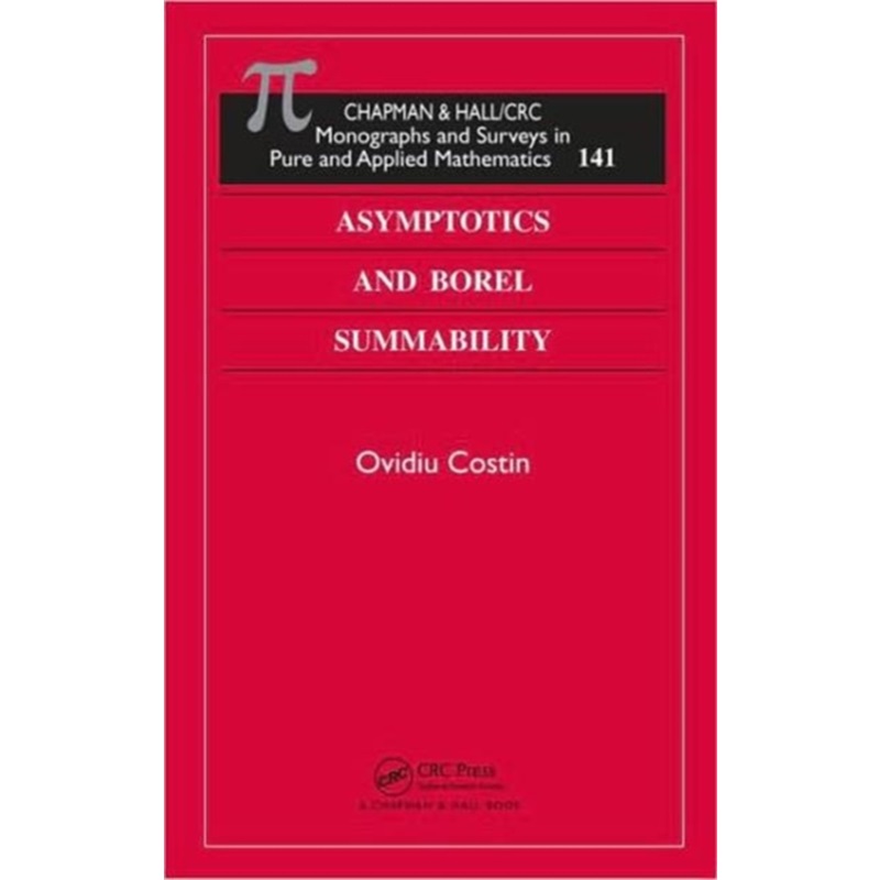 预订Asymptotics and Borel Summability[9781420070316]