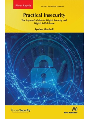 按需印刷TF Practical Insecurity: The Layman s Guide to Digital Security and Digital Self defen