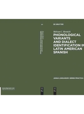 按需印刷DGYT Phonological Variants and Dialect Identification in Latin American Spanish[9789027932273]