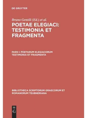 按需印刷DEG Poetarum elegiacorum testimonia et fragmenta[9783598717017]