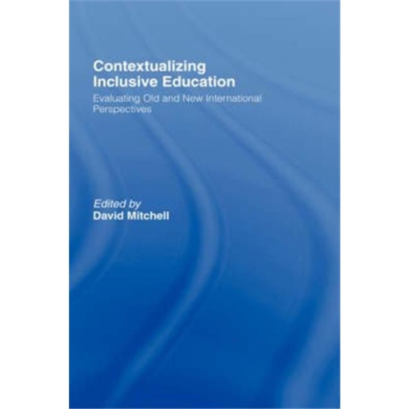 预订Contextualizing Inclusive Education[9780415318808]