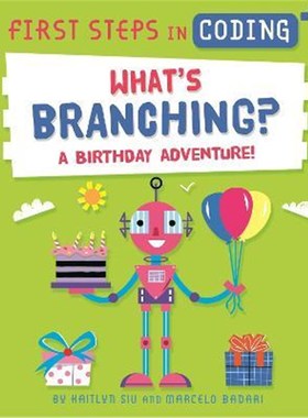 预订First Steps in Coding: What's Branching?:A birthday adventure!