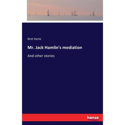 按需印刷Mr. Jack Hamlin's mediation[9783741181573]