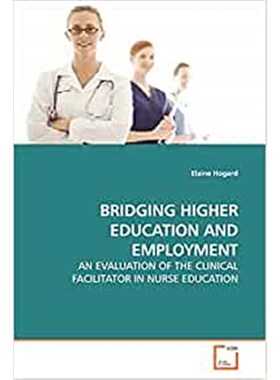 按需印刷不退不换Bridging Higher Education and Employment[9783639147841]
