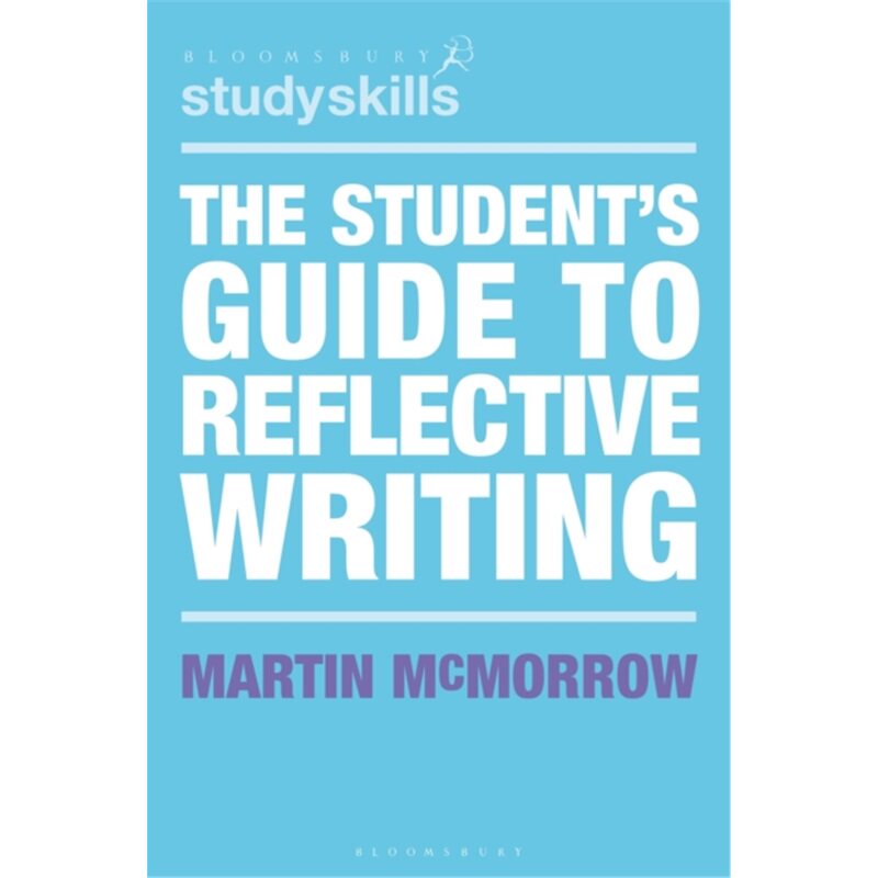 预订The Student's Guide to Reflective Writing[9781350323032]
