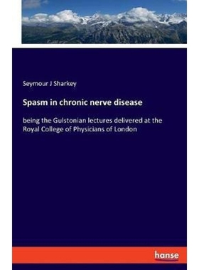 按需印刷Spasm in chronic nerve disease[9783337729349]