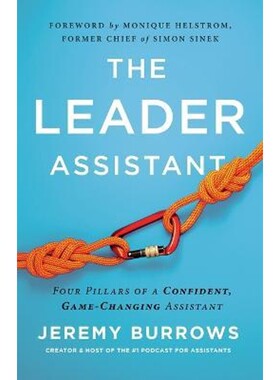 按需印刷不退不换The Leader Assistant:Four Pillars of a Confident, Game-Changing Assistant[9781544509457]