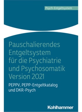 预订【德语】Pauschalierendes Entgeltsystem fur die Psychiatrie und Psychosomatik Versi[9783170405127]