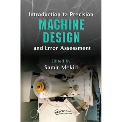 预订不退不换Introduction to Precision Machine Design and Error Assessment[9780849378867]