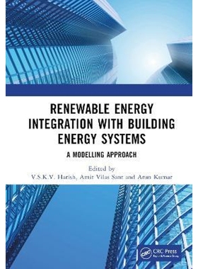 按需印刷Renewable Energy Integration with Building Energy Systems:A Modelling Approach[9781032074887]
