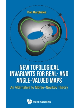 按需印刷New Topological Invariants for Real- and Angle-Valued Maps[9789814618243]