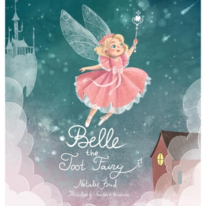 按需印刷不退不换Belle the Toot Fairy[9780645363777]