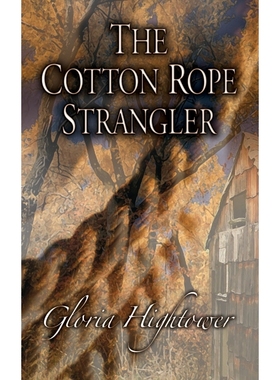 按需印刷The Cotton Rope Strangler[9780975869147]