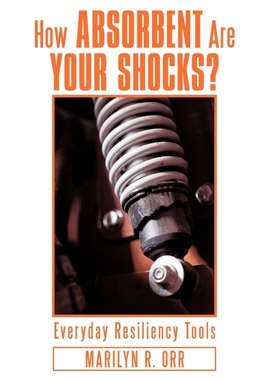 按需印刷How Absorbent Are Your Shocks?[9781449755164]