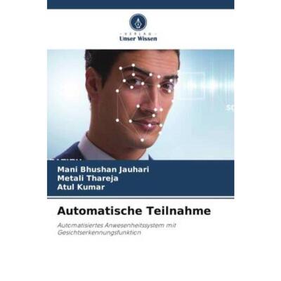 预订不退不换德语 Automatische Teilnahme:Automatisiertes Anwesenheitssystem mit Gesichtserkennungsfun