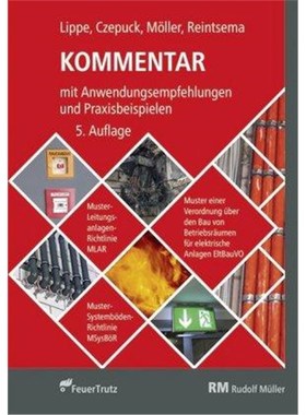 预订【德语】 Kommentar mit Anwendungsempfehlungen und Praxisbeispiele zu Muster-Leitungsanlagen-Richtlinie MLAR, Muster-