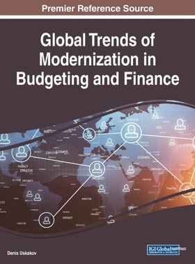 按需印刷Global Trends of Modernization in Budgeting and Finance[9781522586906]