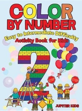 按需印刷Color by Number:Easy to Intermediate Difficulty: Activity Book for Kids[9781541934955]