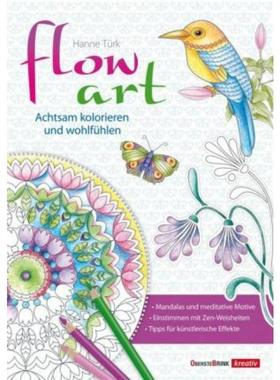 预订【德语】 flow art:Achtsam kolorieren und wohlfühlen. Mandalas und meditative Motive. Einstim