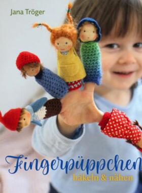 预订不退不换德语 Fingerpüppchen häkeln und nähen: