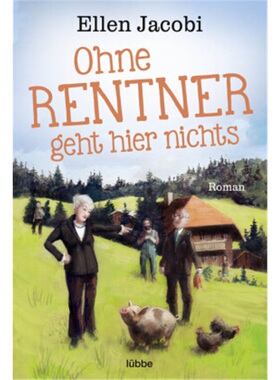 预订【德语】Ohne Rentner geht hier nichts[9783404184309]