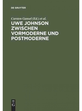 按需印刷DEG Uwe Johnson zwischen Vormoderne und Postmoderne[9783110146714]