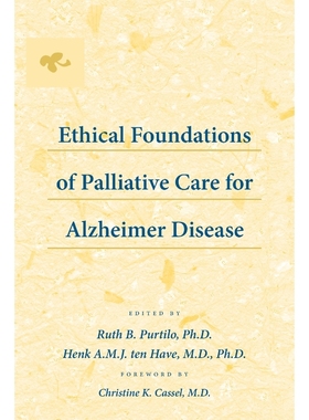 按需印刷Ethical Foundations of Palliative Care for Alzheimer Disease[9780801898396]