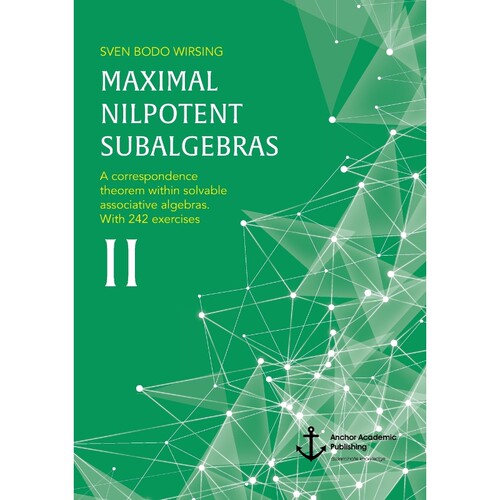 按需印刷不退不换Maximal Nilpotent Subalgebras II[9783960671961]