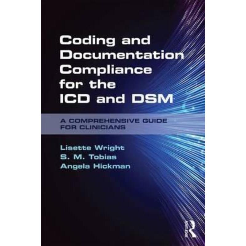 预订Coding and Documentation Compliance for the ICD and DSM:A Comprehensive Guide for Clinicians