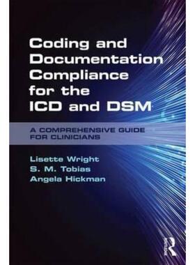 预订不退不换Coding and Documentation Compliance for the ICD and DSM:A Comprehensive Guide for Clinicians