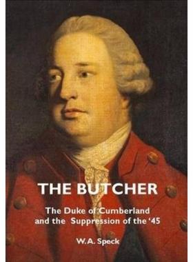预订The Butcher:The Duke of Cumberland and the Suppression of the '45
