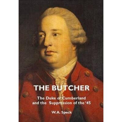 预订The Butcher:The Duke of Cumberland and the Suppression of the '45