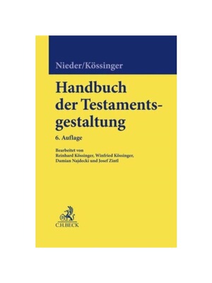 预订【德语】Handbuch der Testamentsgestaltung:Grundlagen und Gestaltungsmittel für Verfügungen von Todes wegen und vor