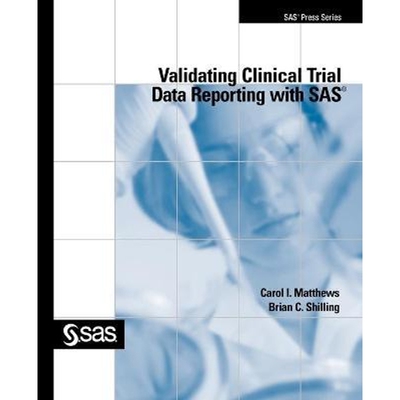按需印刷不退不换Validating Clinical Trial Data Reporting with SAS[9781599941288]
