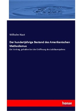 预订【德语】Der hundertjahrige Bestand des Amerikanischen Methodismus[9783348070515]