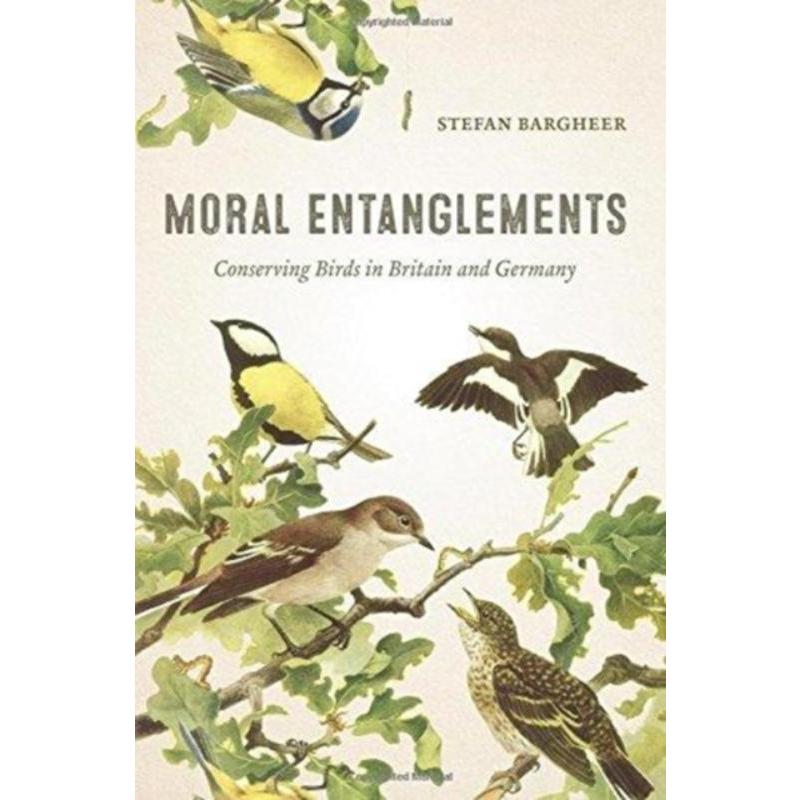预订Moral Entanglements:Conserving Birds in Britain and Germany