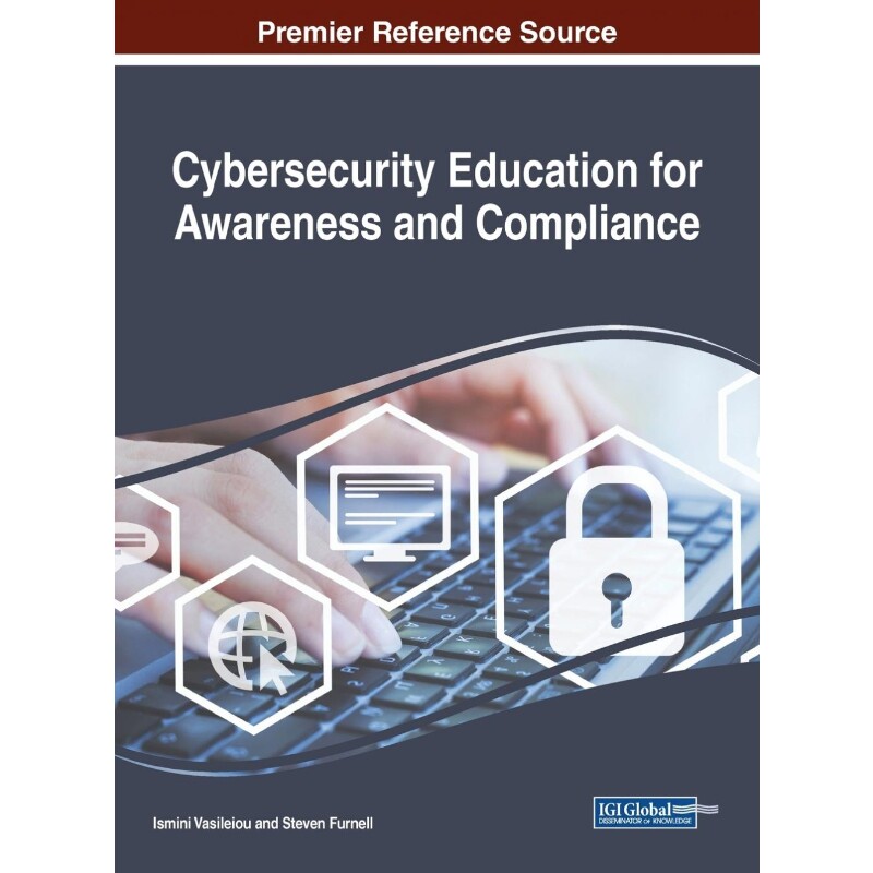 按需印刷不退不换Cybersecurity Education for Awareness and Compliance[9781522578475]
