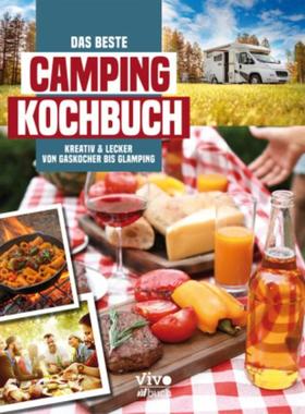 预订【德语】 Das beste Campingkochbuch - kreativ und lecker von Gaskocher bis Glamping