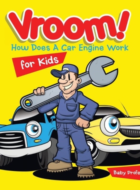 按需印刷不退不换Vroom! How Does A Car Engine Work for Kids[9781541901544]