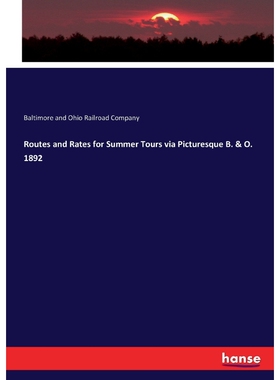 预订不退不换Routes and Rates for Summer Tours via Picturesque B. & O. 1892