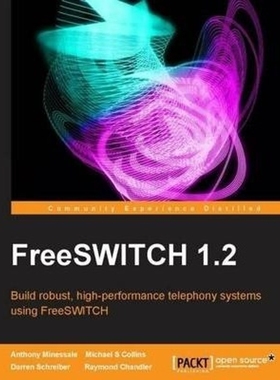 按需印刷Freeswitch 1.2[9781782161004]