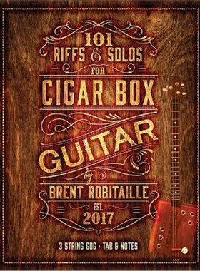 按需印刷  101 Riffs & Solos for Cigar Box Guitar:Essential L