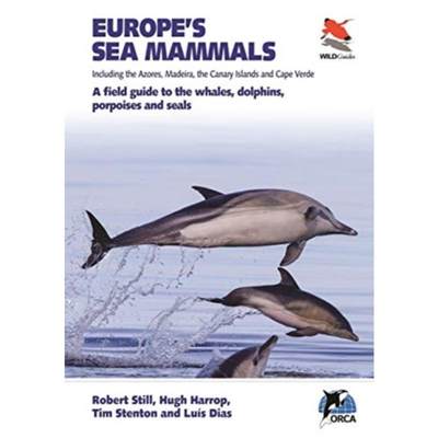 预订Europe's Sea Mammals Including the Azores, Madeira, the Canary Islands and Cape Verde:A field guide to the whales, d