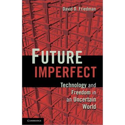 按需印刷不退不换Future Imperfect:Technology and Freedom in an Uncertain World[9781107601659]