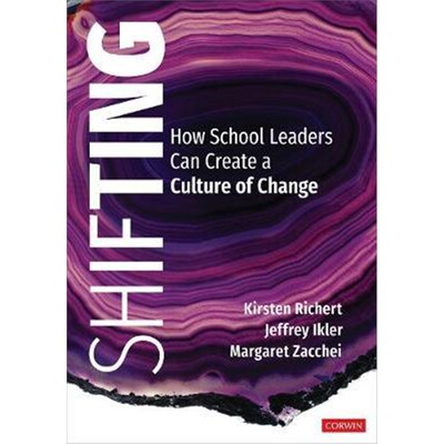按需印刷Shifting:How School Leaders Can Create a Culture of Change[9781544381398]