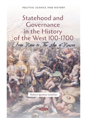 预订Statehood and Governance in the History of the West 100-1700[9781685071448]